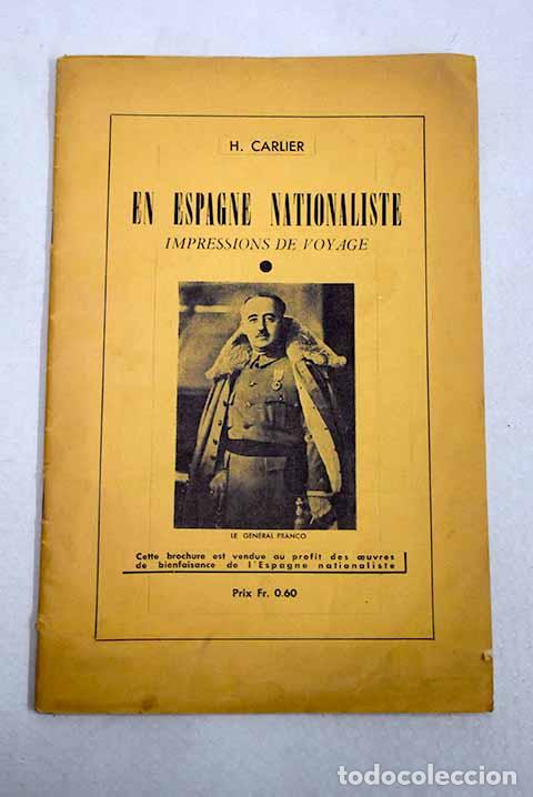 Libros: En Espagne nationaliste: impressions de voyage.- Carlier, H.