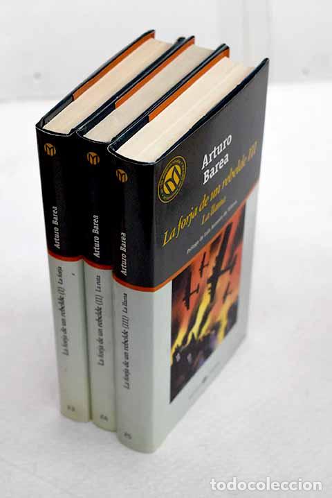Libros: La forja de un rebelde.- Barea, Arturo