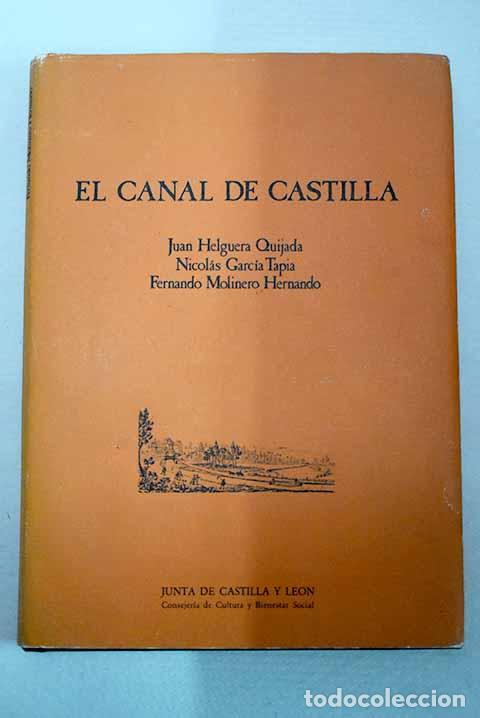 Libros: El Canal de Castilla.- Helguera, Juan