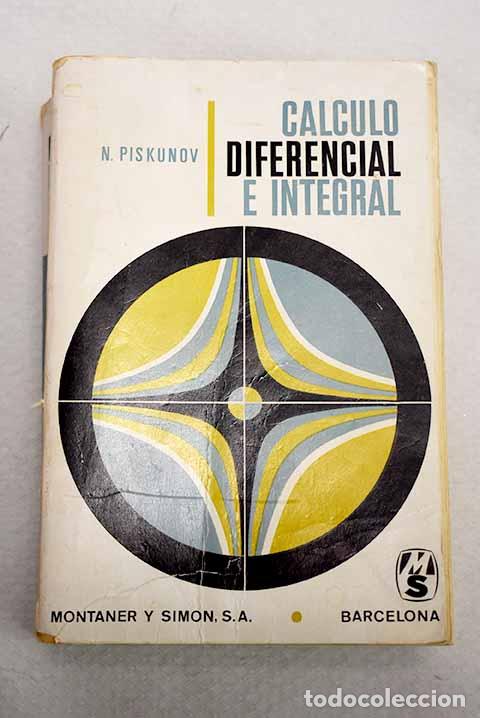 Libros: C&aacute;lculo diferencial e integral.- Piskunov, N.