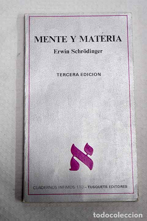 Libros: Mente y materia: conferencias Tarner, le&iacute;das en el Trinity College, Cambridge, en Octubre de 1956