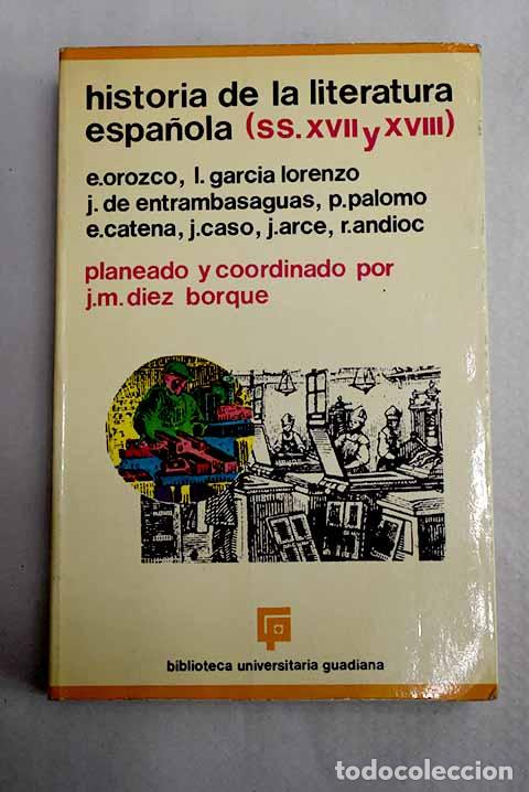 Libros: Historia de la literatura espa&ntilde;ola, tomo II.- D&iacute;ez Borque, Jos&eacute; Mar&iacute;a