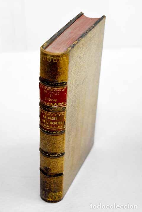 Libros: La sante de l ecolier: guide.- Delvaille, C; Breucq, A.
