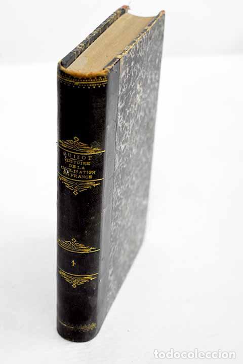 Libros: Histoire de la civilisation en France, tomo I.- Guizot, Francois