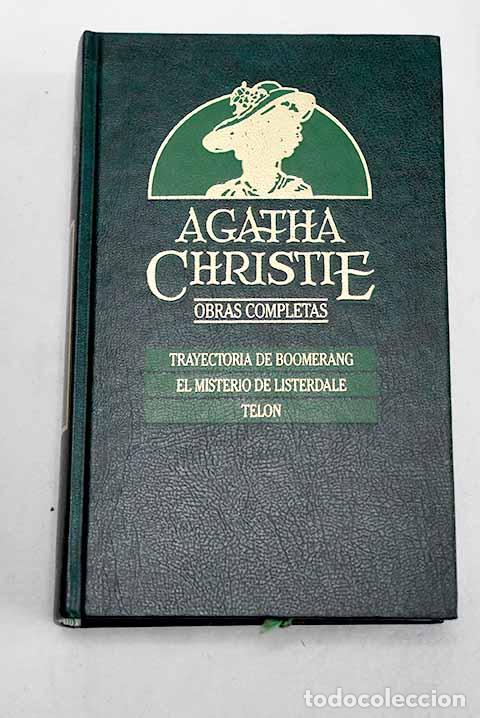 Libros: Trayectoria de boomerang ; El misterio de Listerdale ; Tel&oacute;n.- Christie, Agatha