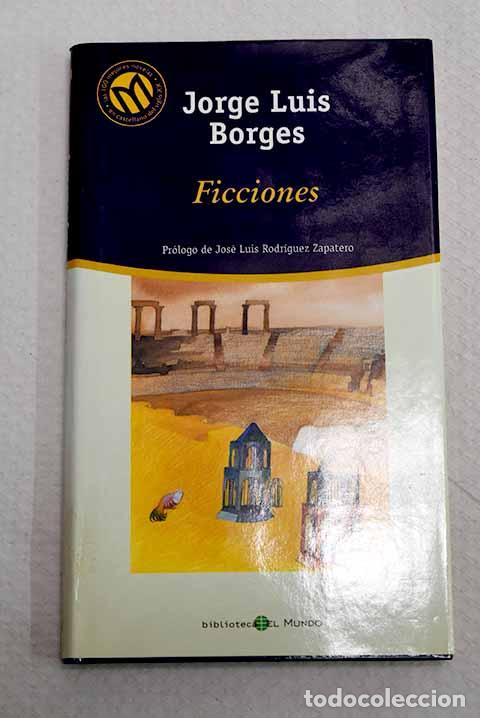 Libros: Ficciones: Borges, Jorge Luis.- Borges, Jorge Luis