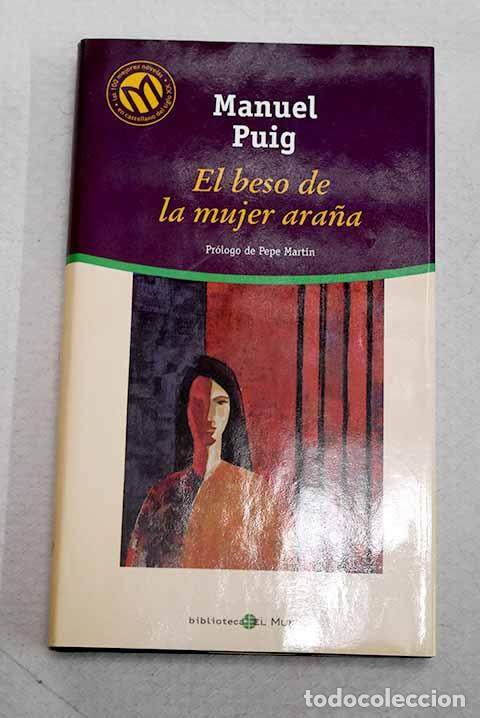 Libros: El beso de la mujer ara&ntilde;a.- Puig, Manuel