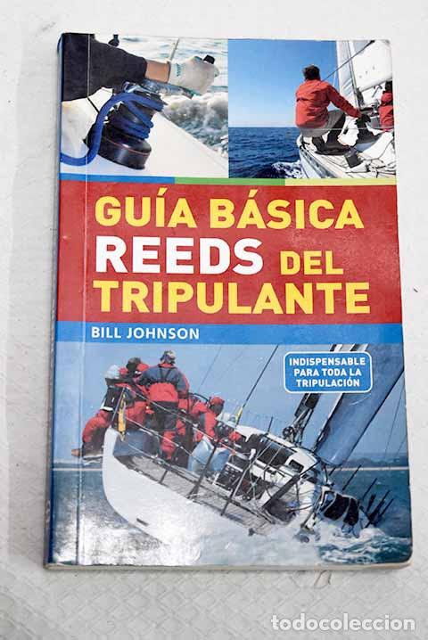 Libros: Gu&iacute;a b&aacute;sica reeds del tripulante.- Johnson, Bill