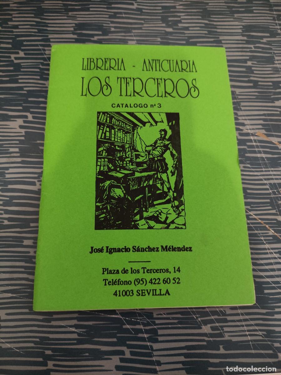 Libros: LIBRER&Iacute;A ANTICUARIA LOS TERCEROS, CAT&Aacute;LOGO NUM.3,JISE IGNACIO S&Aacute;NCHEZ MEL&Eacute;NDEZ,71 P&Aacute;GINAS