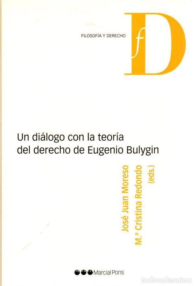 Libros: Un di&aacute;logo con la teor&iacute;a del derecho de Eugenio Bulygin - Bulygin, Eugenio
