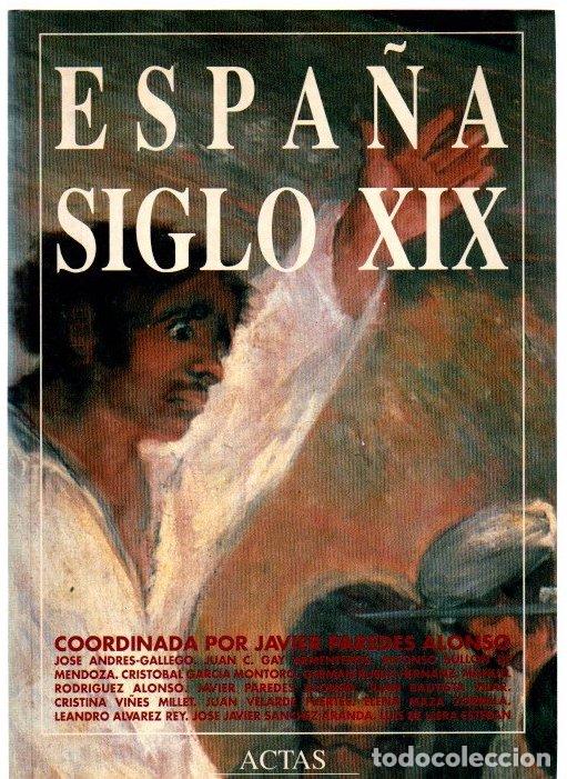 Libros: Espa&ntilde;a siglo XIX - NO CONSTA AUTOR