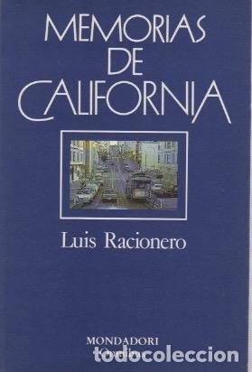 Libros: Memorias de California - Racionero i Grau, Llu&iacute;s