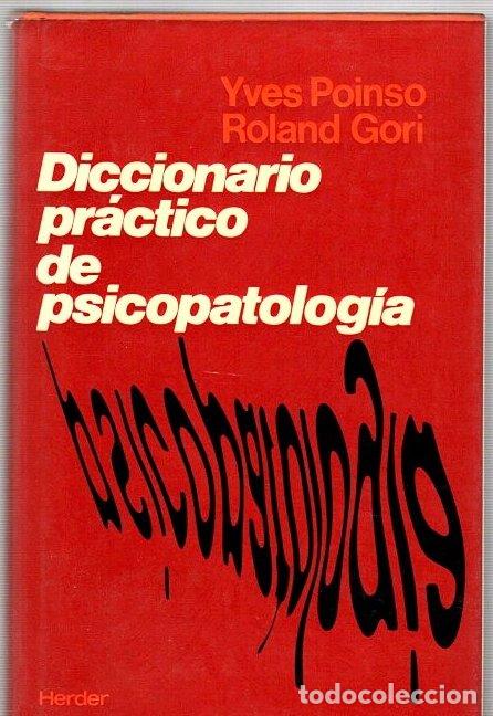 Libros: Diccionario pr&aacute;ctico de psicopatolog&iacute;a - Poinso, Yves/Gori, Roland
