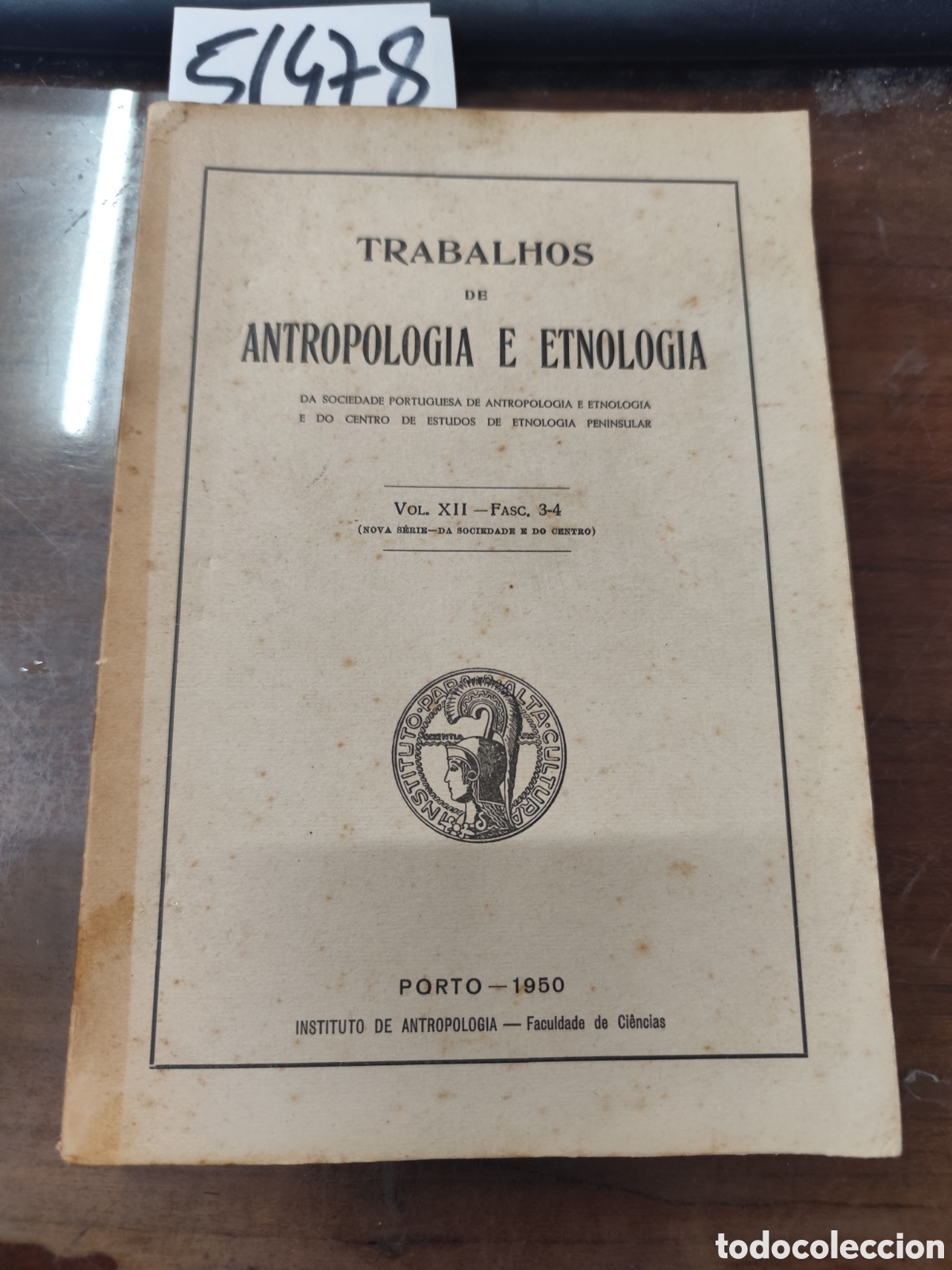 Livros em segunda m&atilde;o: TRABALHOS DE ANTROPOLOGIA E ETNOLOGIA. Vol. XII. Fasc. 3-4. A&ntilde;o 1950