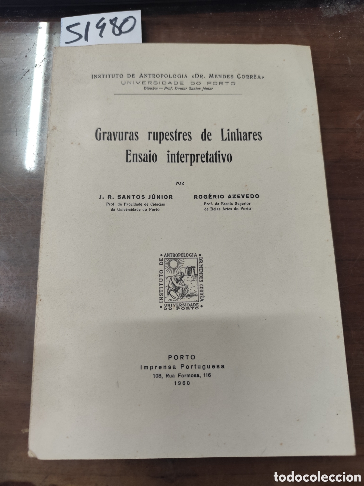 Libri di seconda mano: GRAVURAS RUPESTRES DE LINHARES. Ensaio interpretativo. Arqueolog&iacute;a. A&ntilde;o 1960 - SANTOS JUNIOR,J. R. y
