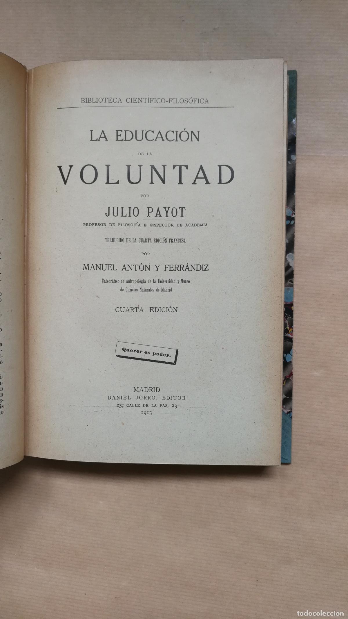 Libros: La Educaci&oacute;n de la Voluntad. - Julio Payot.