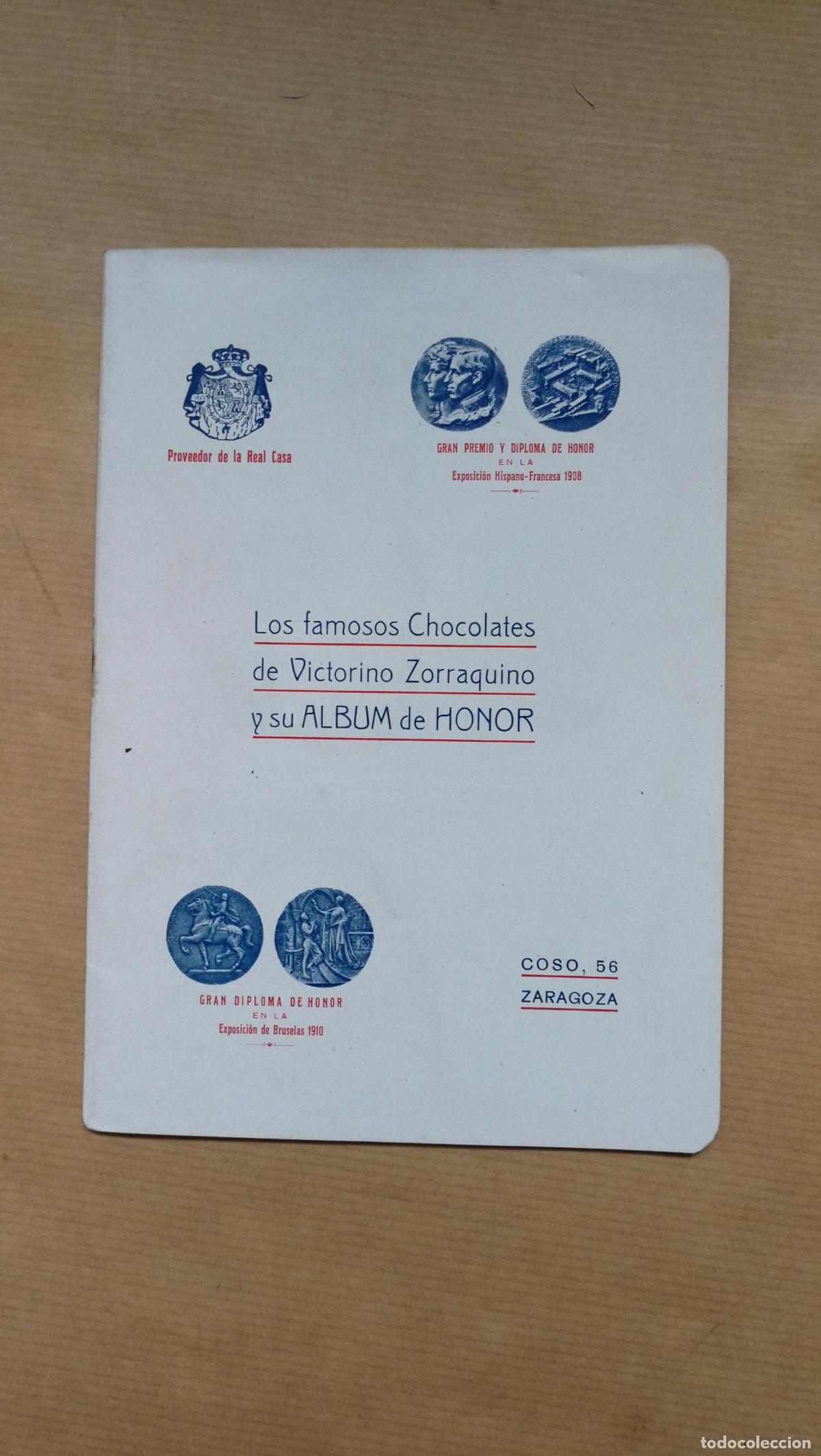 Libros: LOS FAMOSOS CHOCOLATES DE VICTORINO ZORRAQUINO Y SU ALBUM DE HONOR. - RAM&Oacute;N Y CAJAL y otros.