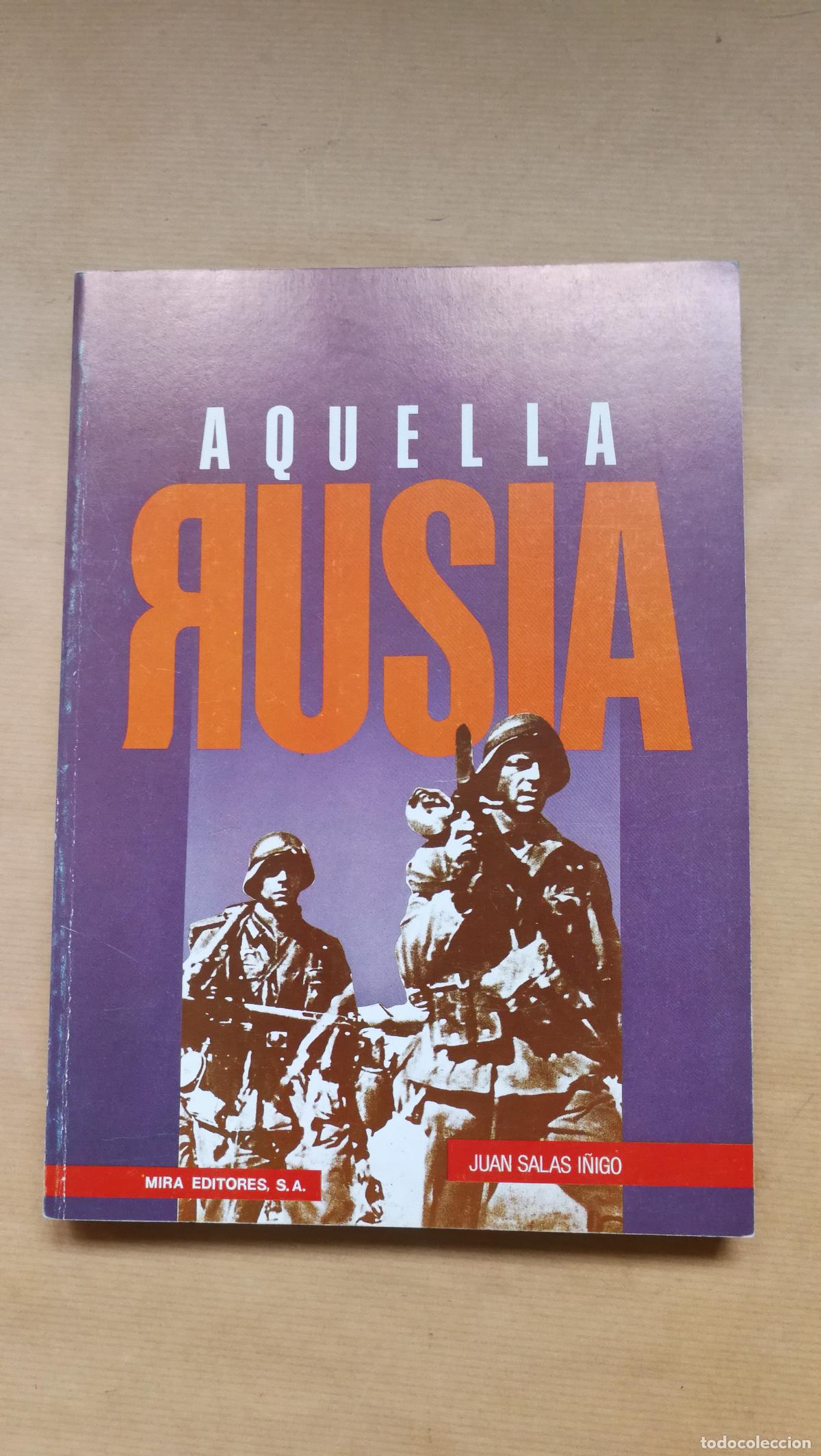 Libros: Aquella Rusia - &rdquo;Salas I&ntilde;igo, Juan&rdquo;