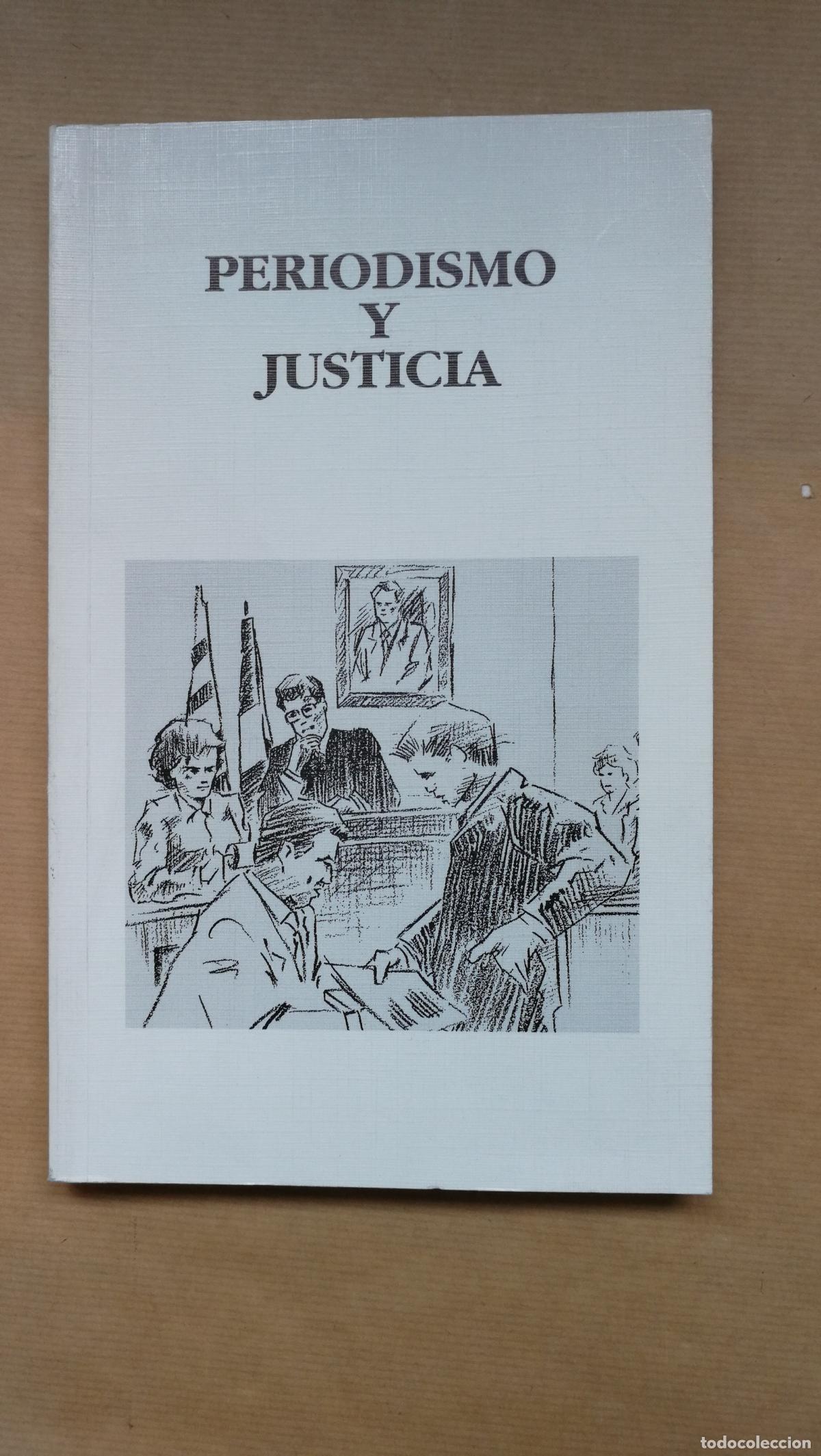 Libros: PERIODISMO Y JUSTICIA. 2. - Asociaci&oacute;n de la Prensa de Arag&oacute;n.