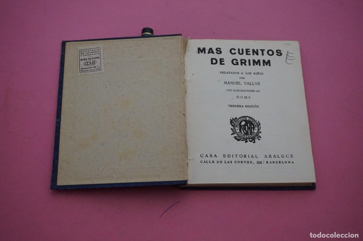 Libros: AMF-17D/ MAS CUENTOS DE GRIMM - MANUEL VALLVE / CASA EDITORIAL ARALUCE