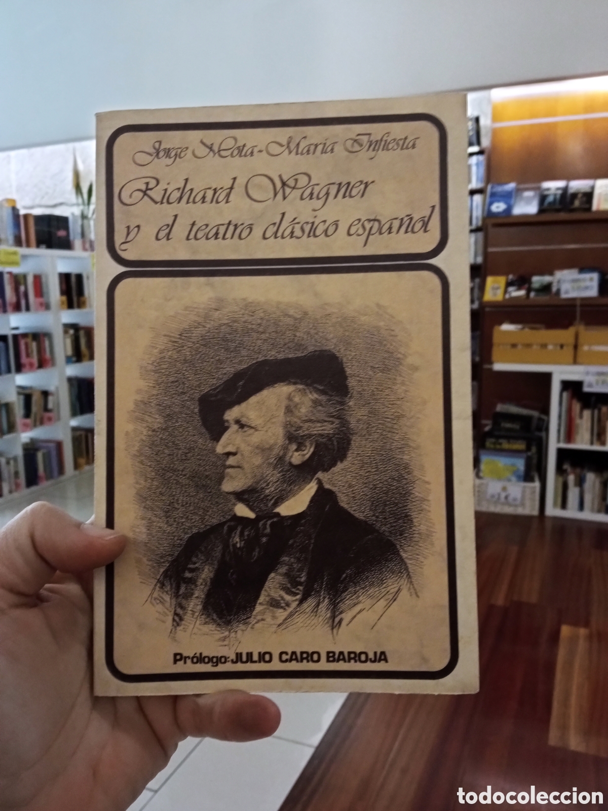 Libros: RICHARD WAGNER Y EL TEATRO CLASICO ESPA&Ntilde;OL, JORGE MOTA,MARIA INFIESTA MONTERDE,1983