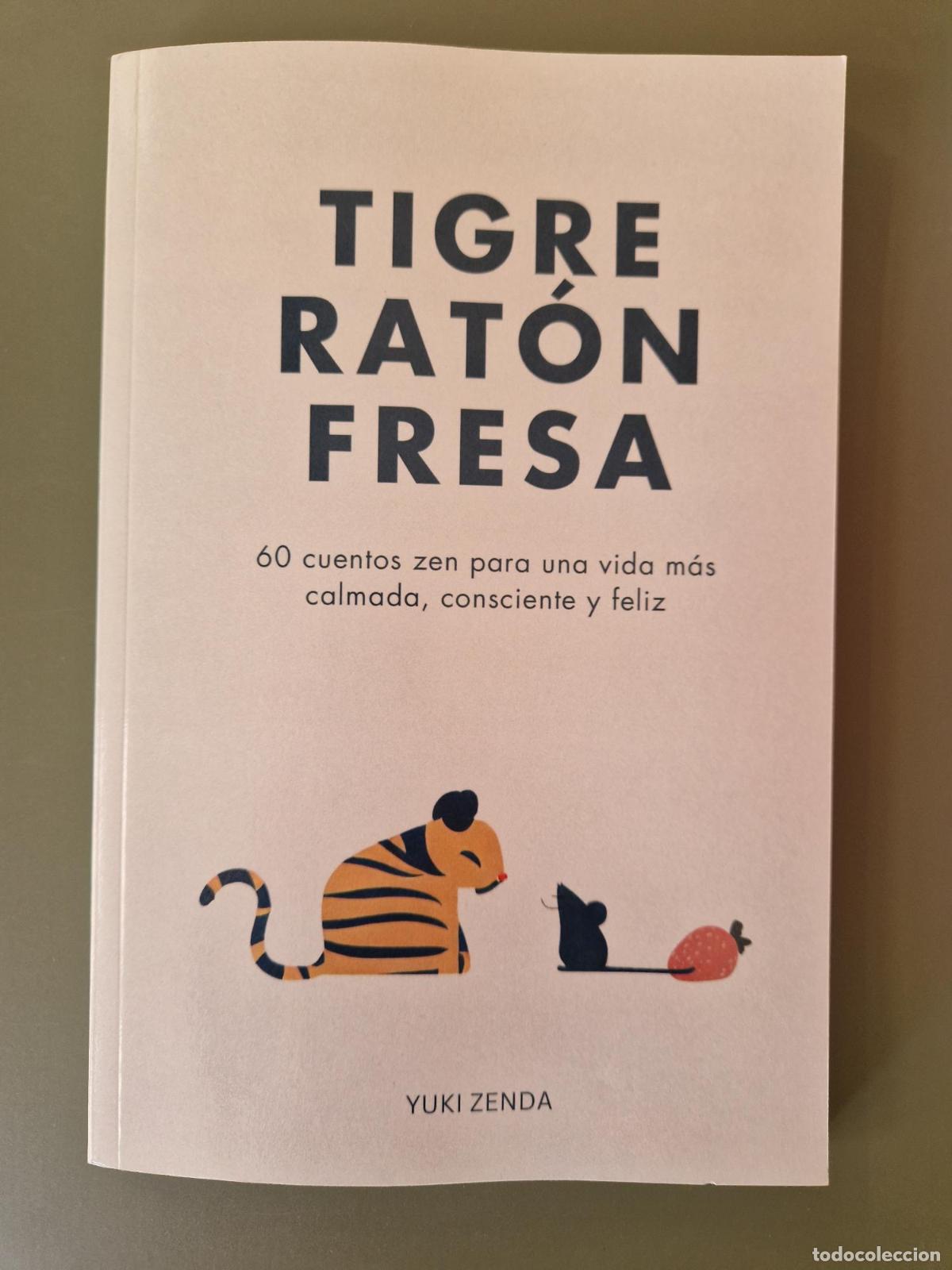 Livres: Tigre, Rat&oacute;n, Fresa - Yuki Zenda