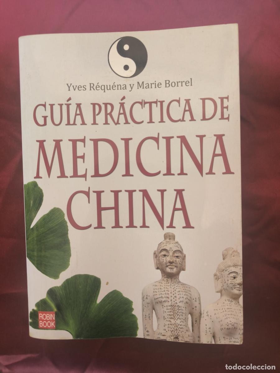 Libros: Gu&iacute;a pr&aacute;ctica de medicina china -