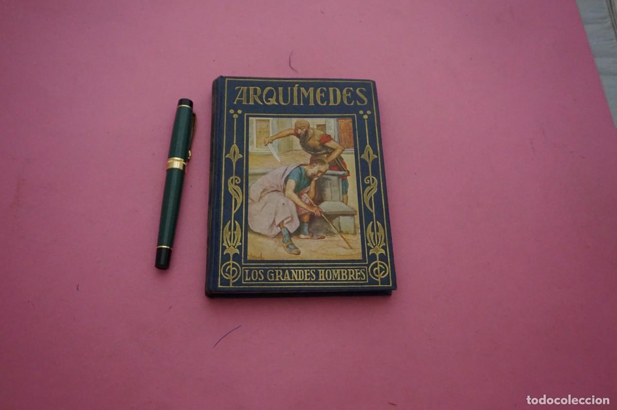 Libros: AMF-17D/ LOS GRANDES HOMBRES ARQUIMEDES - INVENTOR, GEOMETRA FISICO EL MAS SABIO / EDITORIAL ARALUCE