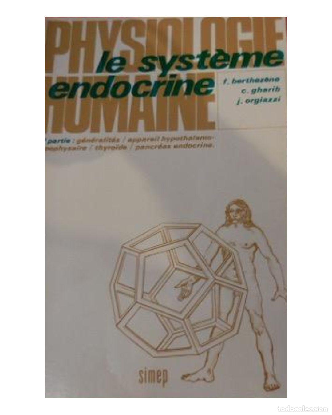 Libros: Le syst&egrave;me endocrine -
