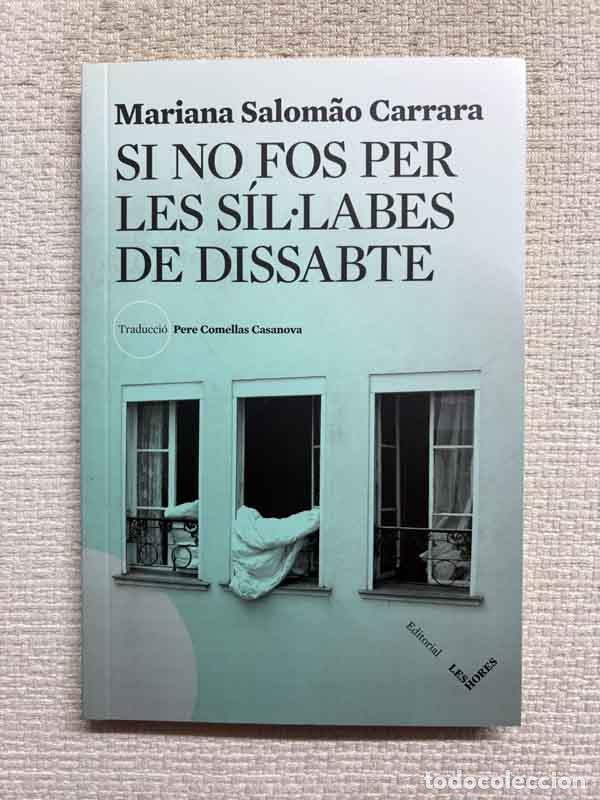 Libros: Si no fos per les s&iacute;llabes de dissabte - Mariana Salom&atilde;o Carrara