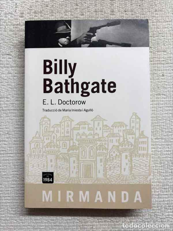 Libros: Billy Bathgate - E. L. Doctorow - Foto 1