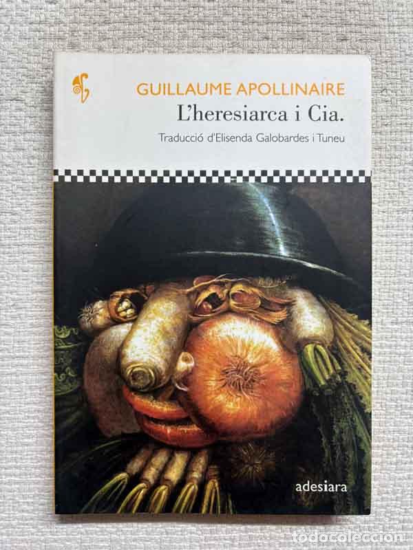 Livros em segunda m&atilde;o: L'heresiarca i Cia. - Guillaume Apollinaire
