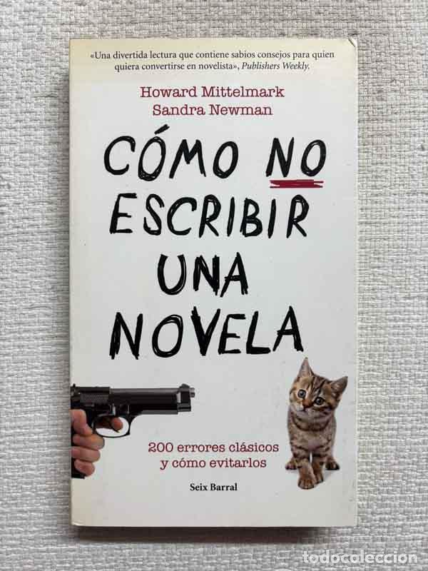 Livros em segunda m&atilde;o: C&oacute;mo no escribir una novela - Sandra Newman / Howard Mittlemark