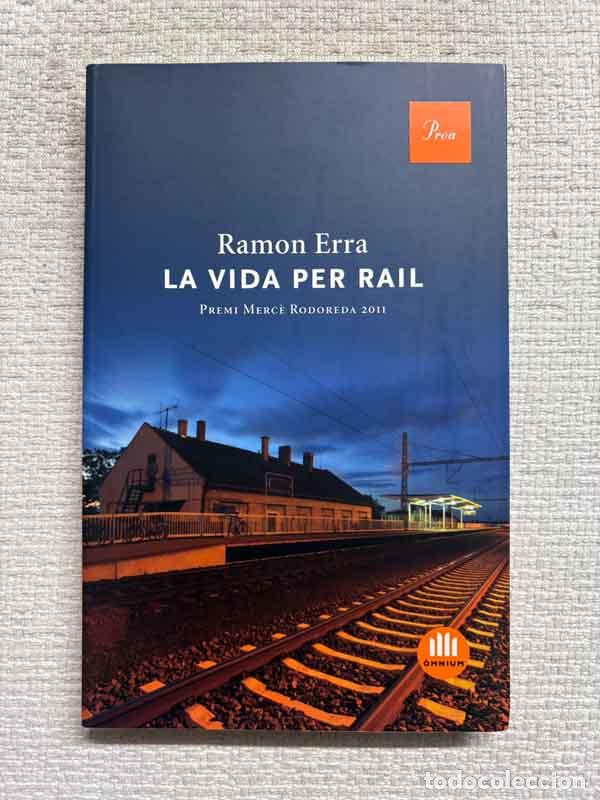 Libros: La vida per rail - Ramon Erra - Foto 1