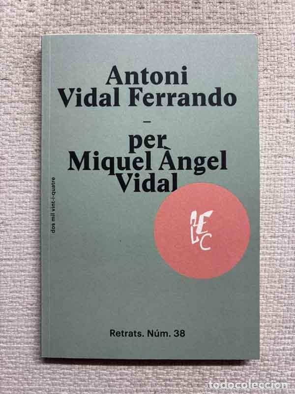 Libros: Antoni Vidal Ferrando - Miquel &Agrave;ngel Vidal - Foto 1