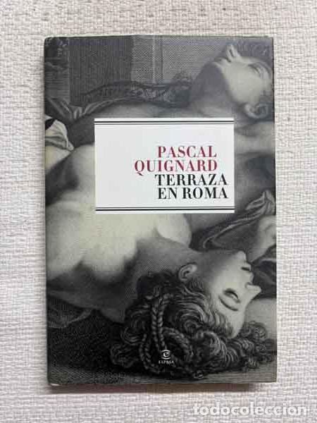 Libri di seconda mano: Terraza en Roma - Pascal Quignard