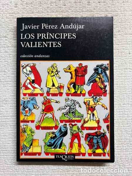 books: Los pr&iacute;ncipes valientes - Javier P&eacute;rez And&uacute;jar