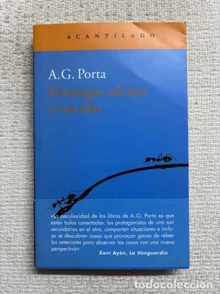 Libri di seconda mano: Hormigas salvajes y suicidas - A.G. Porta