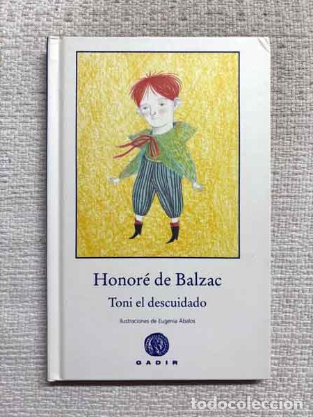 Libros: Toni el descuidado - Honor&eacute; de Balzac - Foto 1
