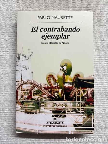 Libri di seconda mano: El contrabando ejemplar - Pablo Maurette