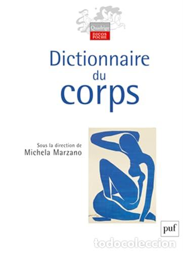 Libros: DICTIONNAIRE DU CORPS - Marzano, Michela, Collectif