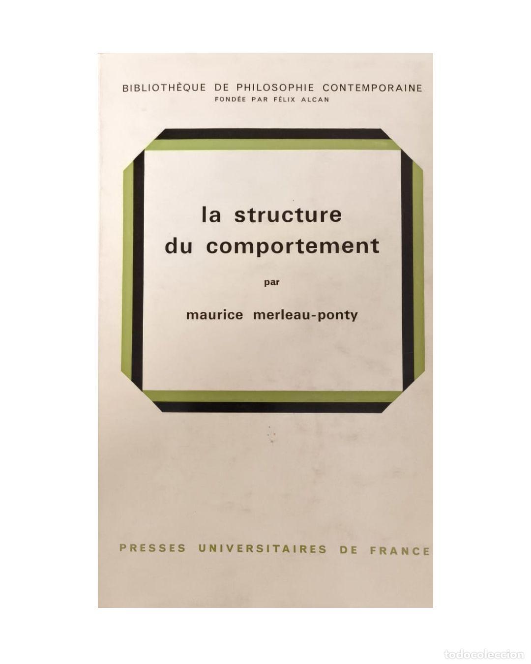 Libros: La structure du comportement - Maurice Merleau-Ponty