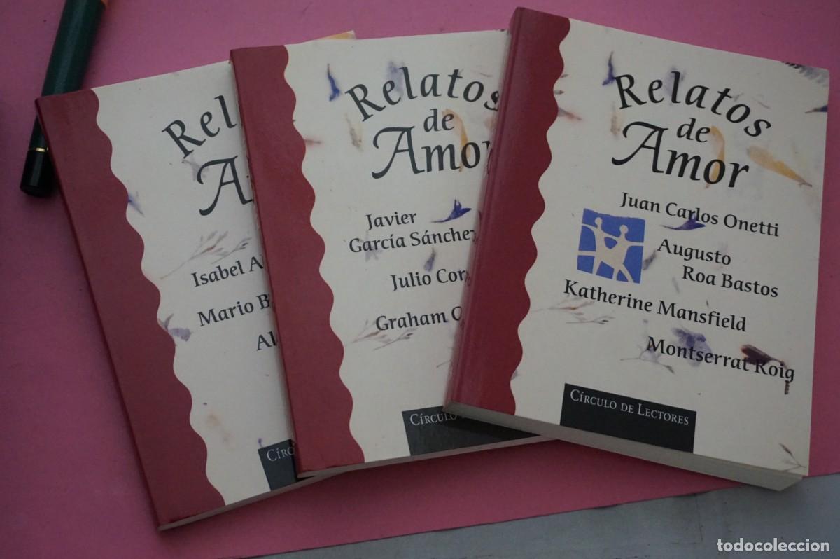 Libros: AMF-17D/ RELATOS DE AMOR - 3 TOMOS / CIRCULO DE LECTORES - Foto 2