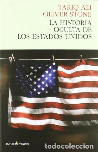 Libros: La historia oculta de los estados unidos - ALI,TARIQ/STONE,OLIVER