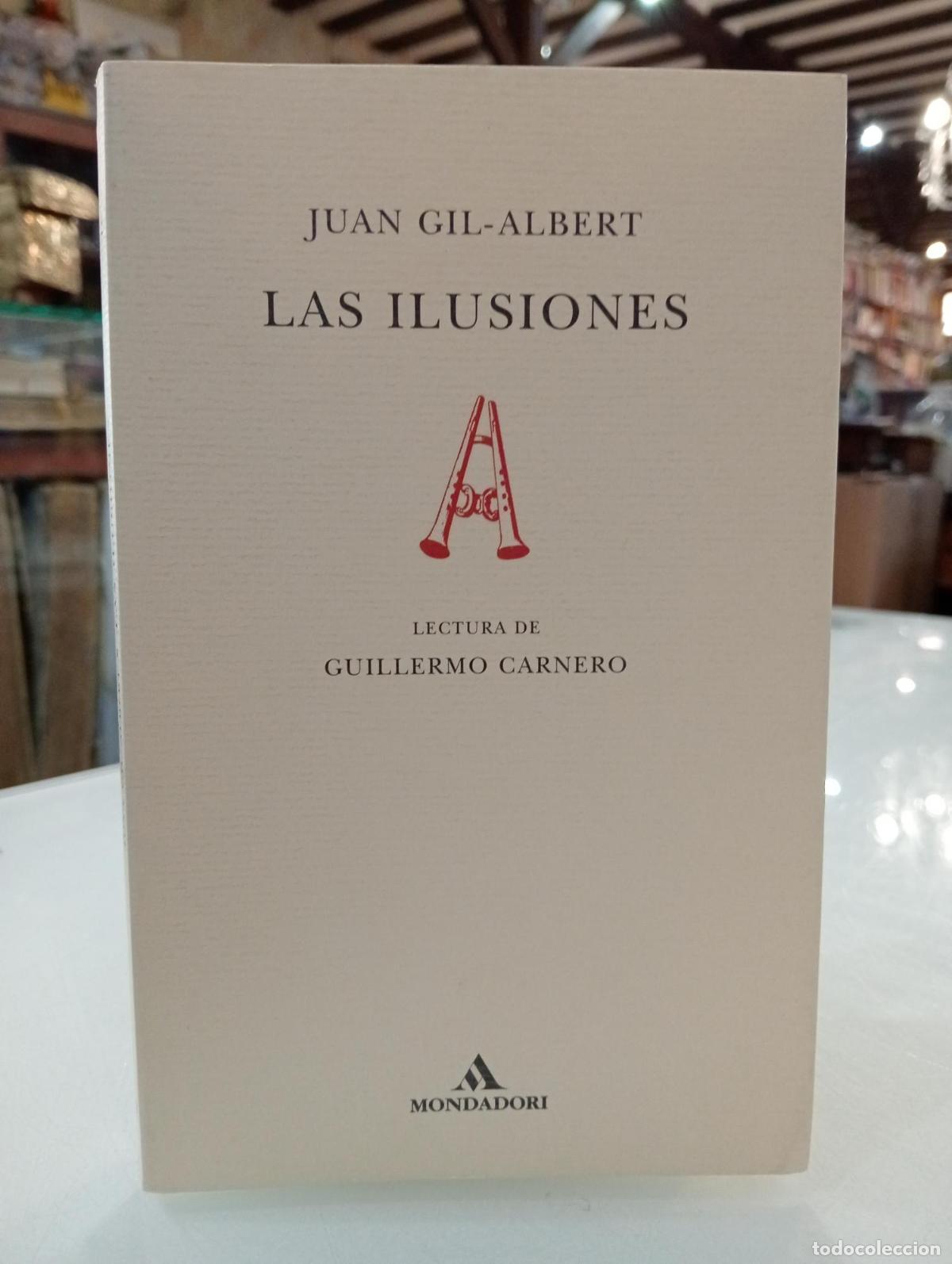 Libros: Las ilusiones [Dedicado] - Gil-Albert, Juan