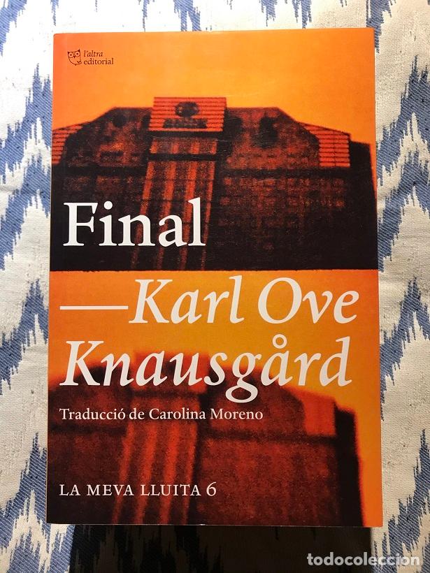 books: Final. La meva lluita 6 - Karl Ove Knausg&aring;rd