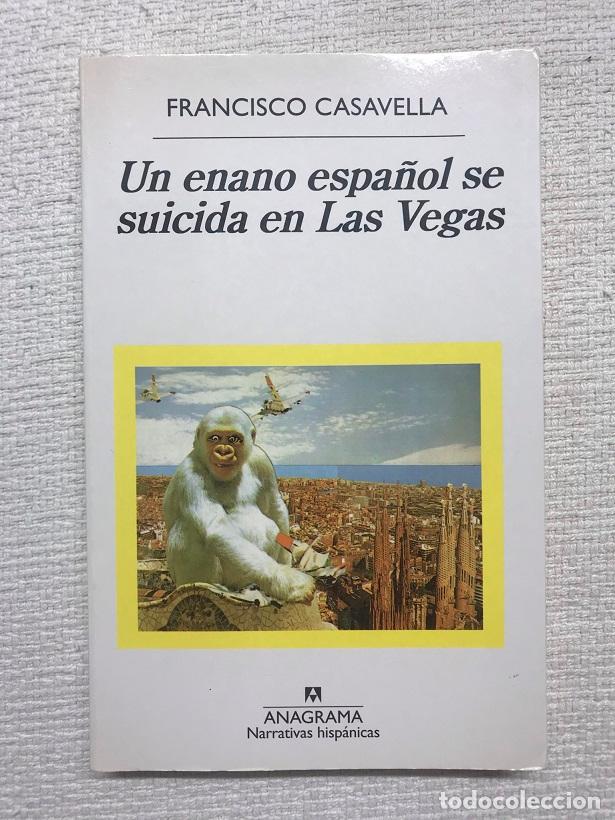 Libros: Un enano espa&ntilde;ol se suicida en Las Vegas - Francisco Casavella
