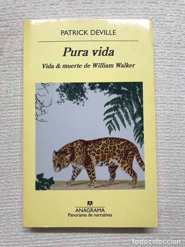 books: Pura Vida - Patrick Deville
