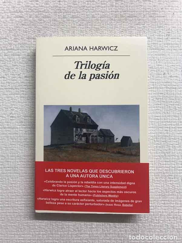 Libros: Trilog&iacute;a de la pasi&oacute;n - Ariana Harwicz