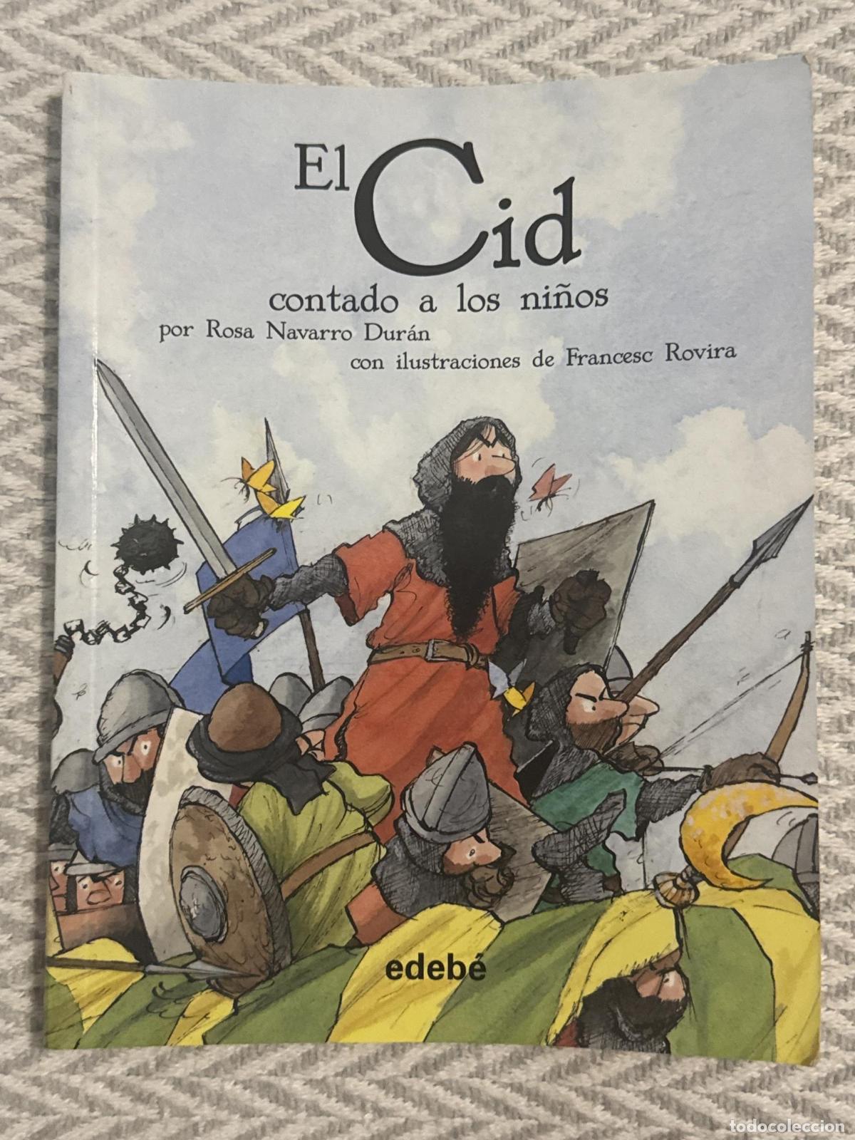 Libros: El Cid contado a los ni&ntilde;os - Rosa Navarro Dur&aacute;n